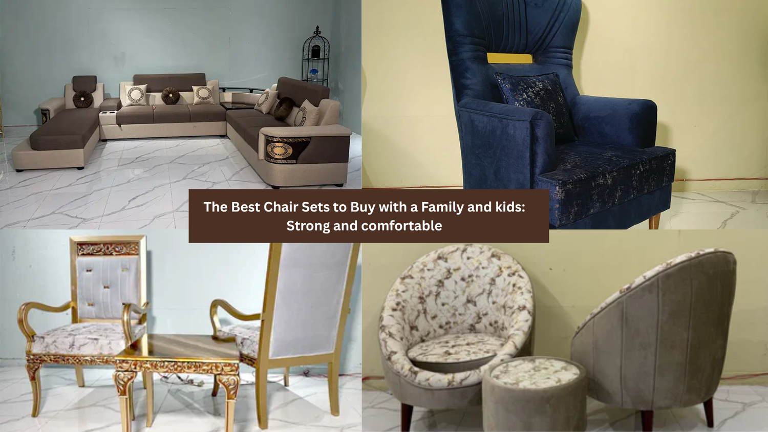 The Best Chair Sets to Buy with a Family and kids: Strong and comfortable