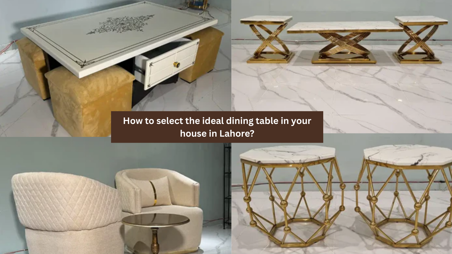 How to select the ideal dining table in your house in Lahore?